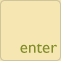 enter